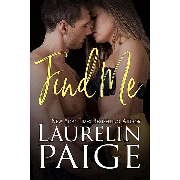 Find Me (Found Duet, #2) / Found Duet, Laurelin Paige