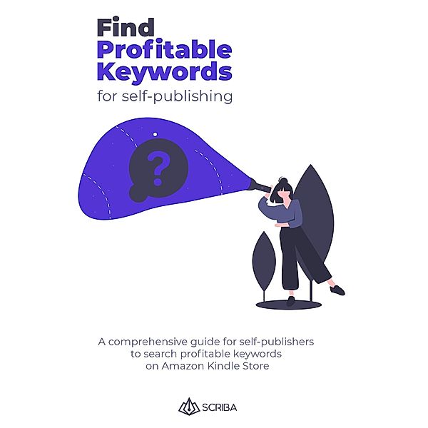 Find Profitable Keywords for Self-Publishing, Scriba Ghostwriting