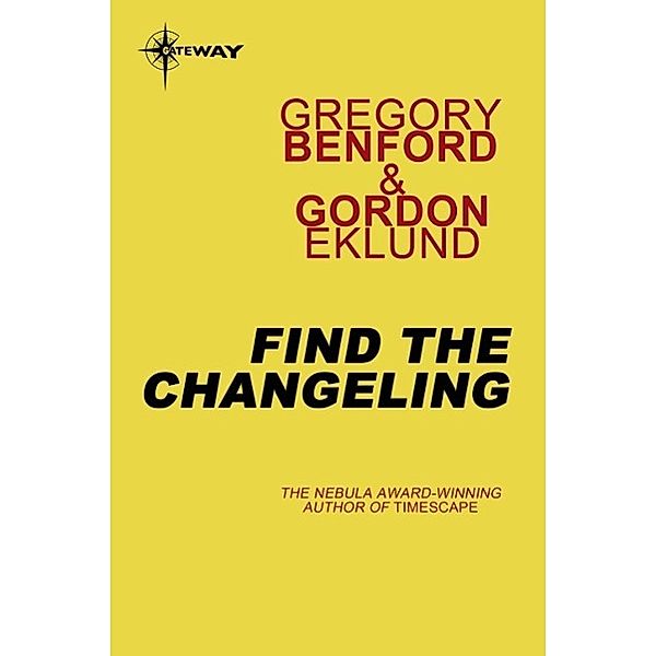 Find the Changeling, Gregory Benford, Gordon Eklund