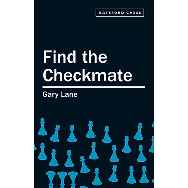 Find the Checkmate, Gary Lane