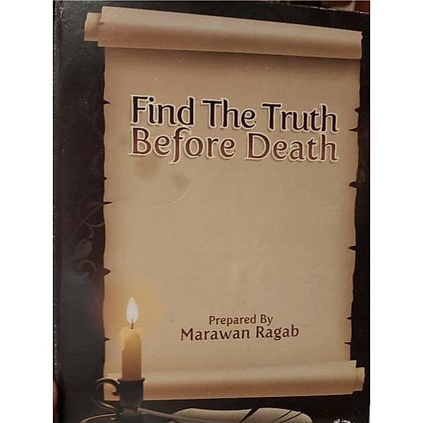 Find The Truth Before Death, Marwan Rajab