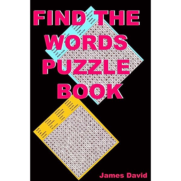 Find The Words Puzzle Book, James David