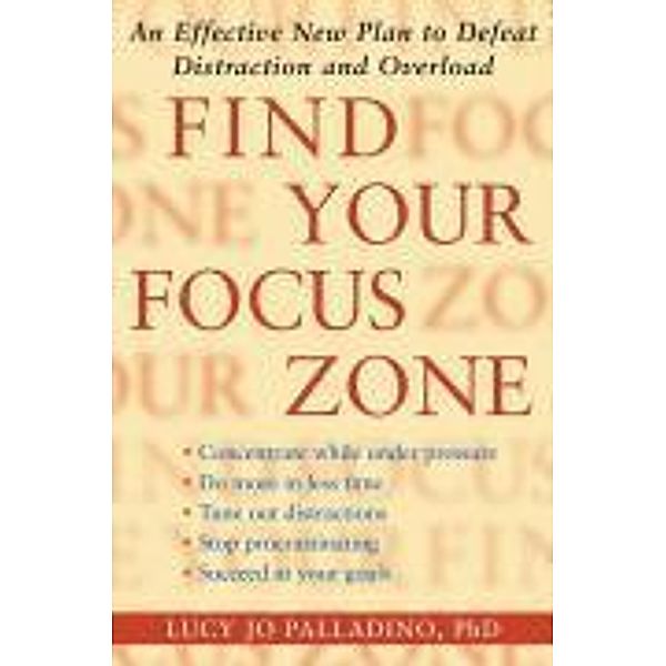 Find Your Focus Zone, Lucy Jo Palladino