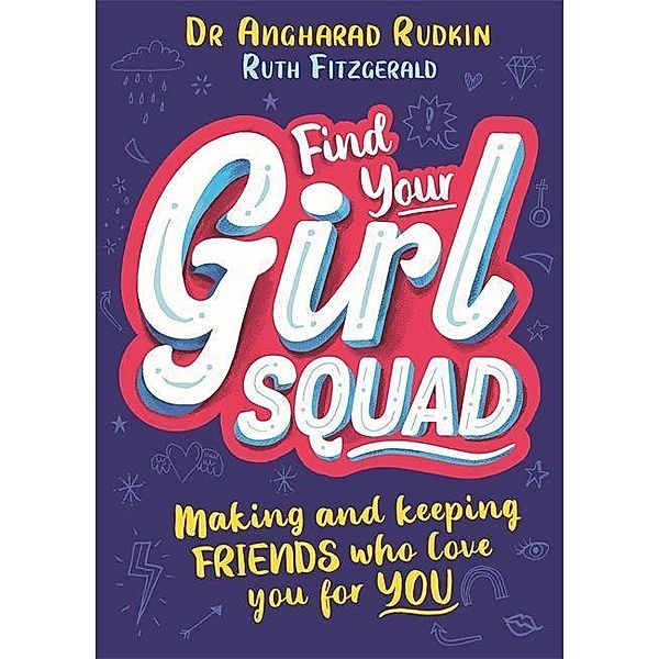 Find Your Girl Squad, Dr Angharad Rudkin, Ruth Fitzgerald