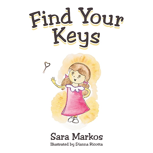 Find Your Keys, Sara Markos