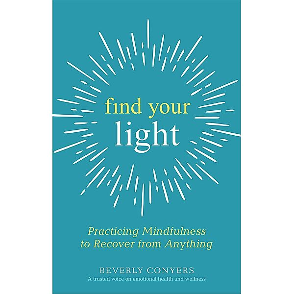 Find Your Light, Beverly Conyers