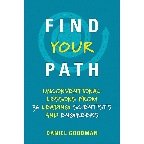 Find Your Path, Daniel Goodman