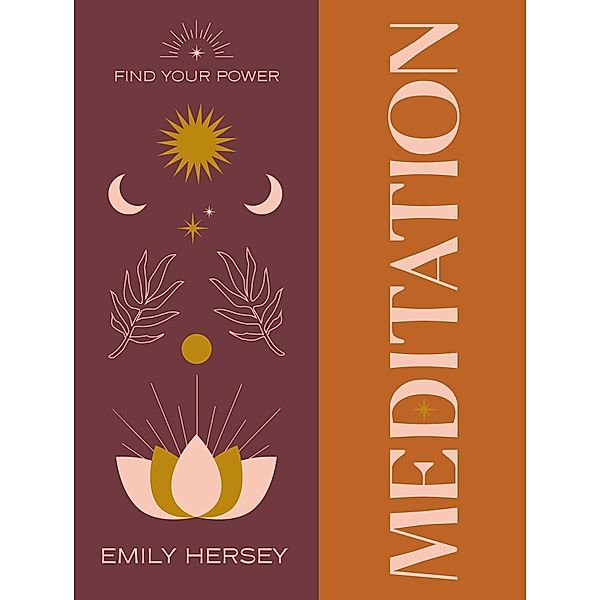 Find Your Power: Meditation / Find Your Power, Emily Hersey