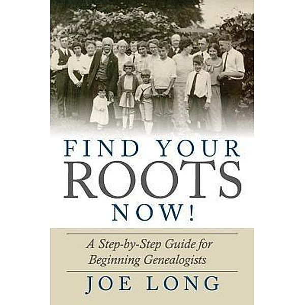 Find Your Roots Now!, Joe Long