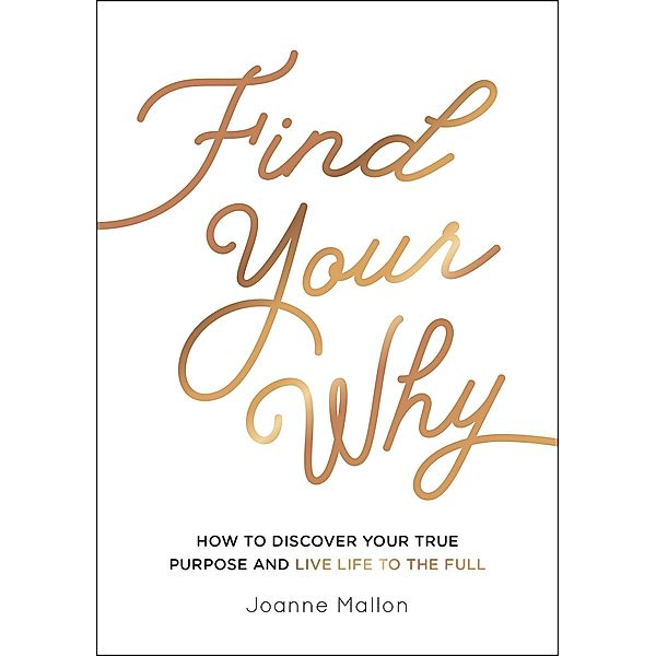 Find Your Why, Joanne Mallon