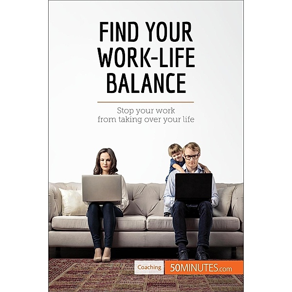 Find Your Work-Life Balance, 50minutes