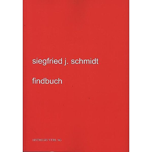 findbuch, Siegfried J. Schmidt