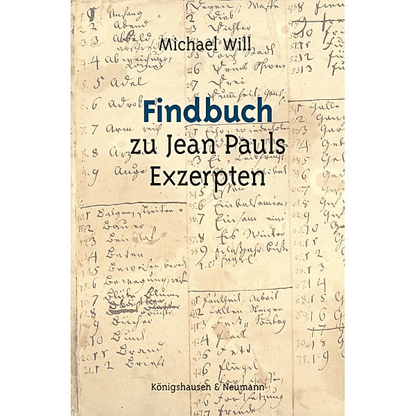 Findbuch zu Jean Pauls Exzerpten, Michael Will