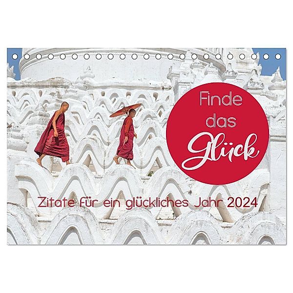 Finde das Glück (Tischkalender 2024 DIN A5 quer), CALVENDO Monatskalender, BuddhaART