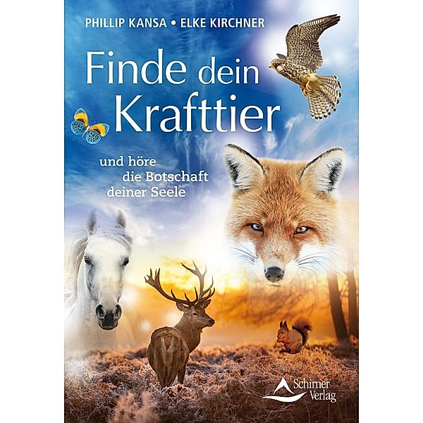 Finde dein Krafttier, Phillip Kansa, Elke Kirchner