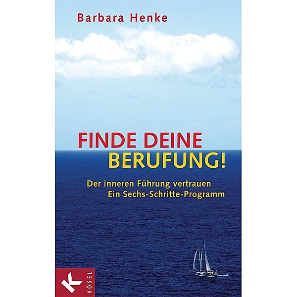 Finde deine Berufung!, Barbara Henke