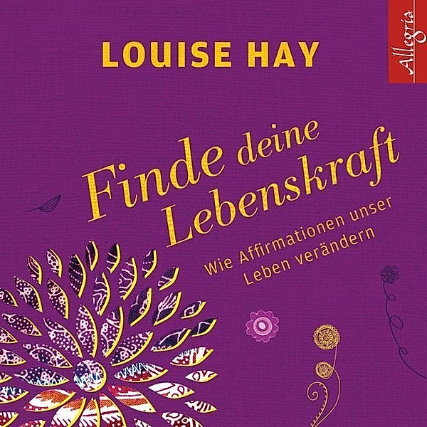 Finde Deine Lebenskraft,1 Audio-CD, Louise L. Hay