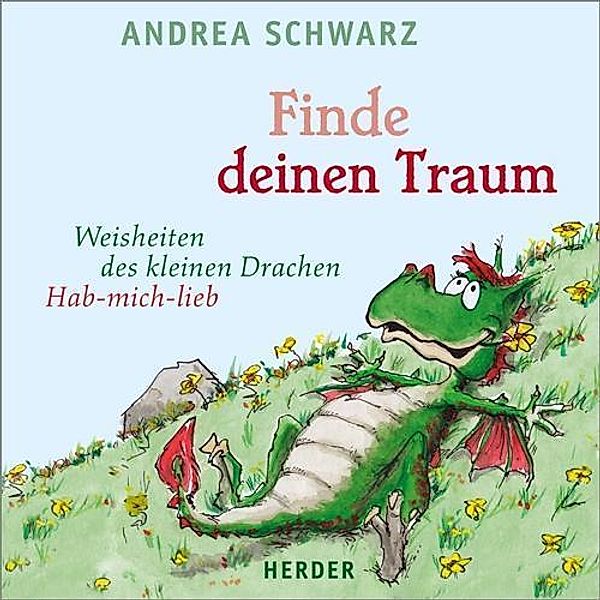 Finde deinen Traum, Andrea Schwarz