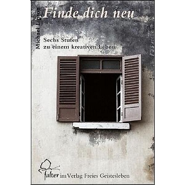 Finde dich neu, Michael Lipson