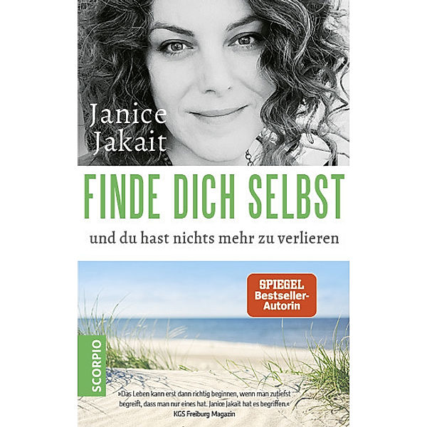 Finde dich selbst und du hast nichts mehr zu verlieren, Janice Jakait