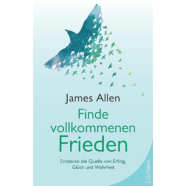 Finde vollkommenen Frieden, James Allen