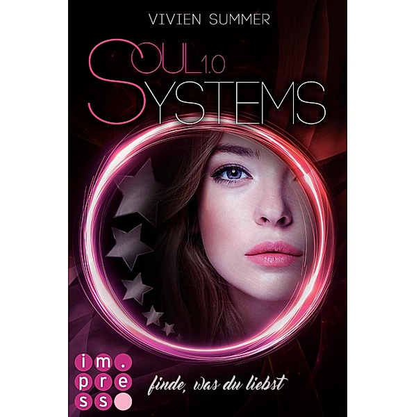 Finde, was du liebst / SoulSystems Bd.1, Vivien Summer