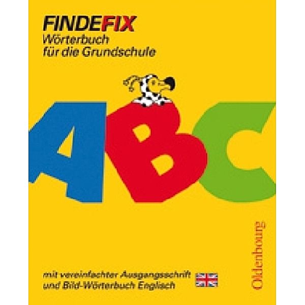 Findefix, mit Bild-Wörterbuch Englisch (RSR 2006): Mit Schreibschrift in vereinfachter Ausgangsschrift