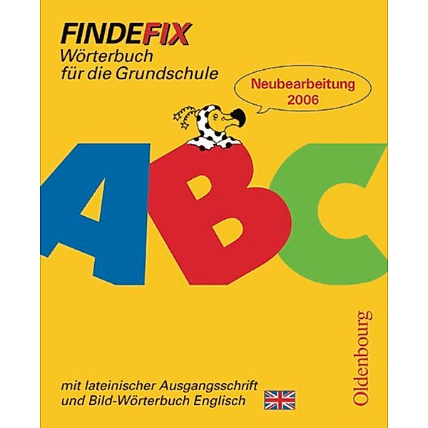 Findefix, mit Bild-Wörterbuch Englisch (RSR 2006): Mit Schreibschrift in lateinischer Ausgangsschrift