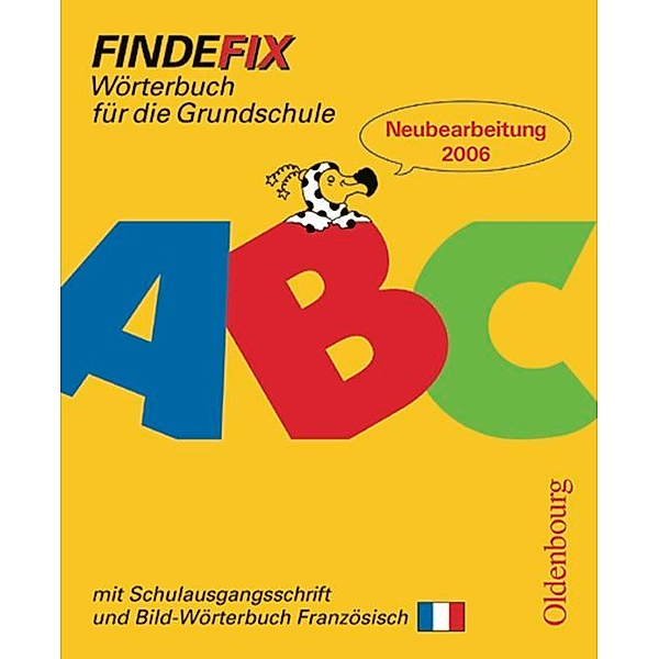 Findefix, mit Bild-Wörterbuch Französisch (RSR 2006): Mit Schreibschrift in Schulausgangsschrift