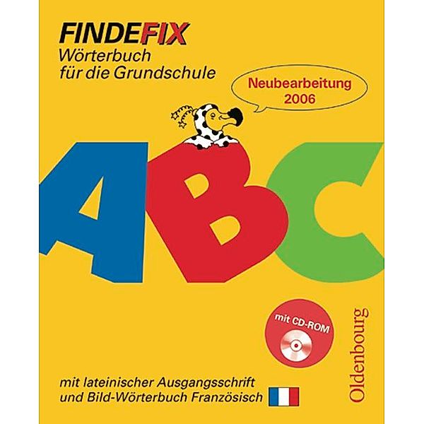 Findefix, mit Bild-Wörterbuch Französisch (RSR 2006): Mit Schreibschrift in lateinischer Ausgangsschrift, m. CD-ROM