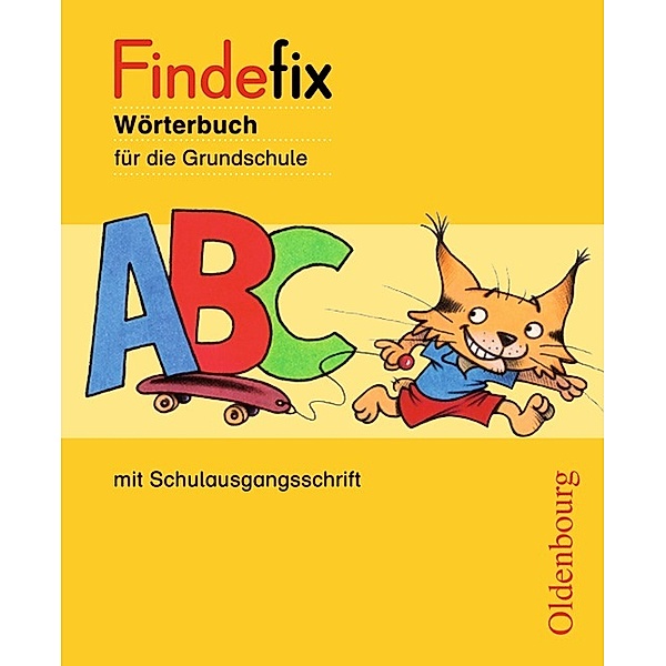 Findefix - Wörterbuch für die Grundschule - Deutsch - Aktuelle Ausgabe, Dirk Menzel, Anja Wildemann, Mascha Kleinschmidt-Bräutigam, Margret Kolbe