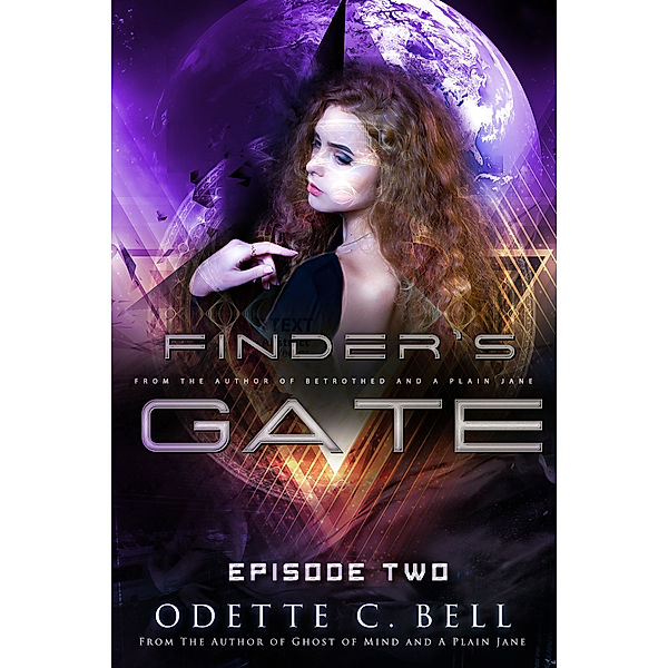 Finder's Gate: Finder's Gate Episode Two, Odette C. Bell