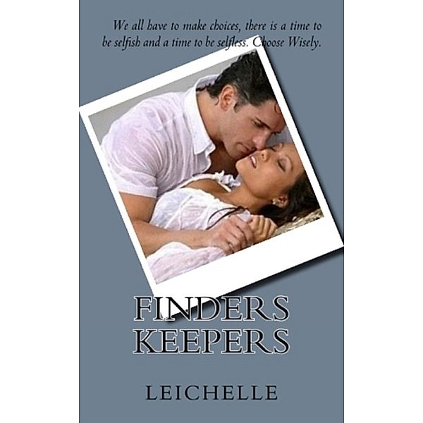 Finders Keepers, Leichelle