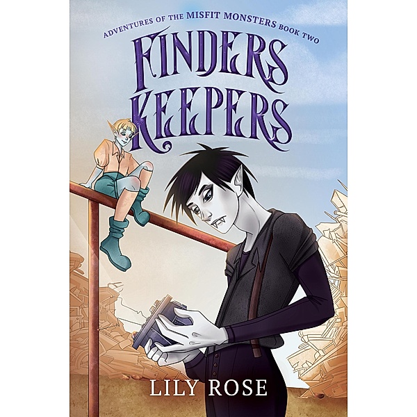 Finders Keepers (Adventures of the Misfit Monsters, #2) / Adventures of the Misfit Monsters, Lily Rose