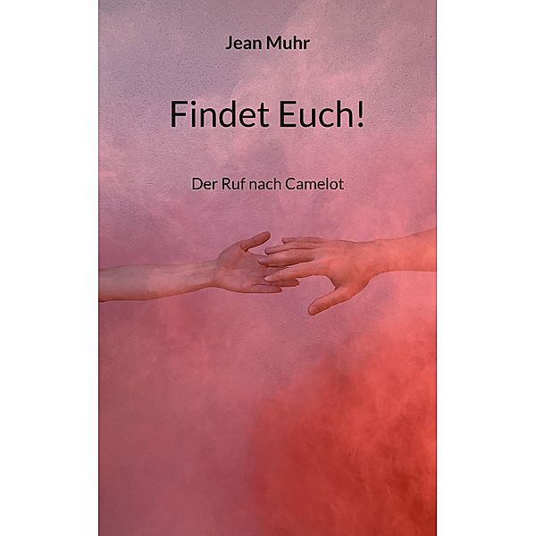Findet Euch!, Jean Muhr