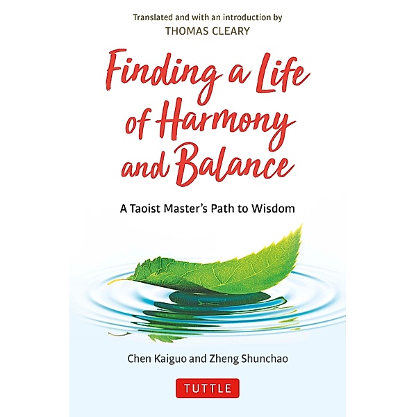Finding a Life of Harmony and Balance, Chen Kaiguo, Zheng Shunchao