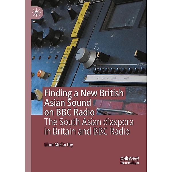 Finding a New British Asian Sound on BBC Radio / Progress in Mathematics, Liam McCarthy