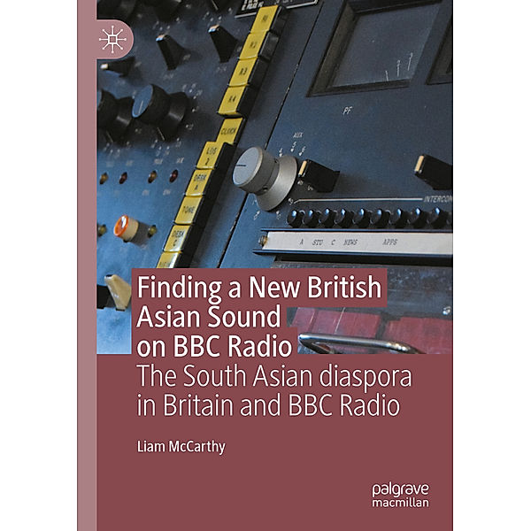 Finding a New British Asian Sound on BBC Radio, Liam McCarthy