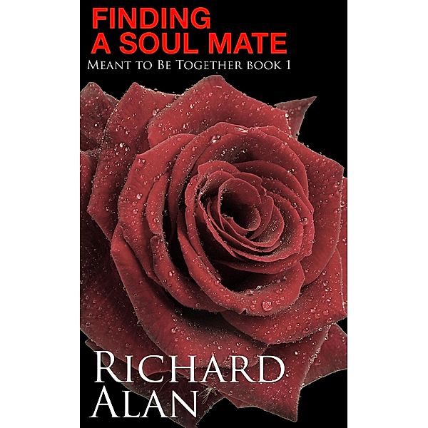 Finding a Soul Mate / Richard Alan, Richard Alan