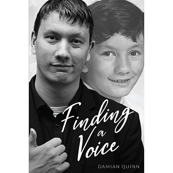 Finding a Voice, Damian Quinn
