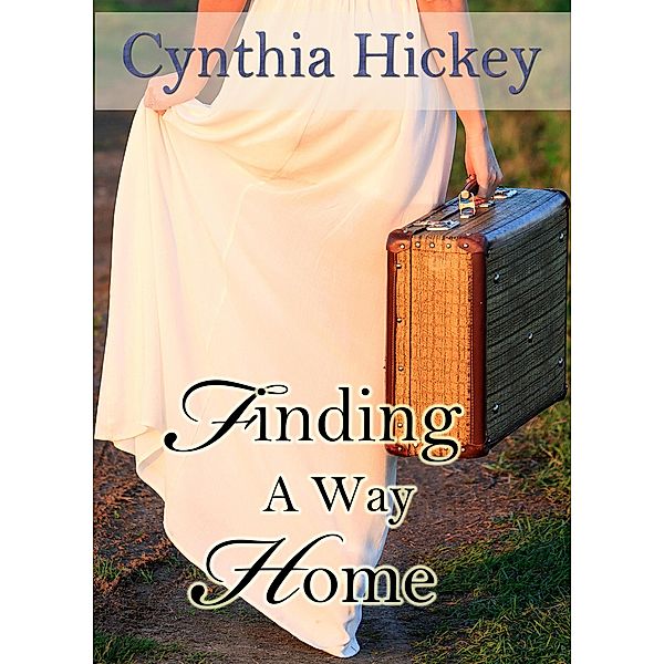 Finding a Way Home, Cynthia Hickey