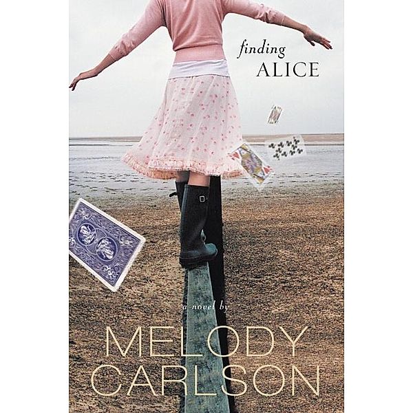 Finding Alice, Melody Carlson