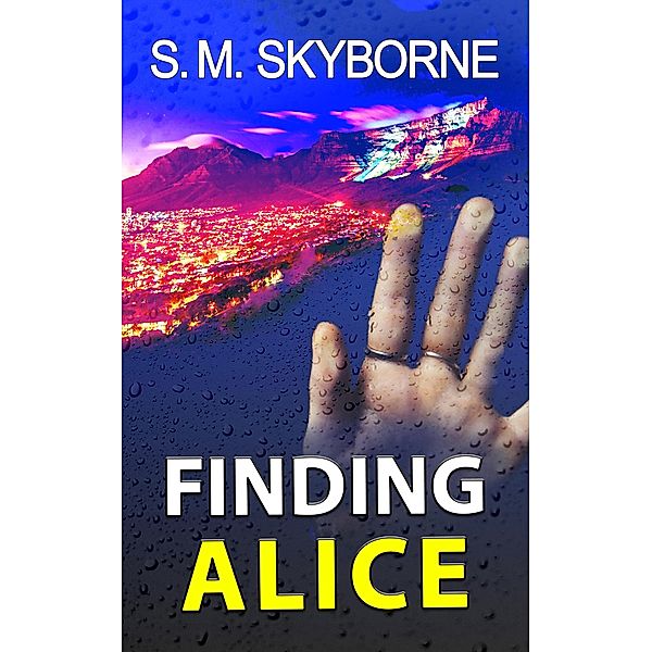 Finding ALICE (Toni Mendez) / Toni Mendez, S. M. Skyborne