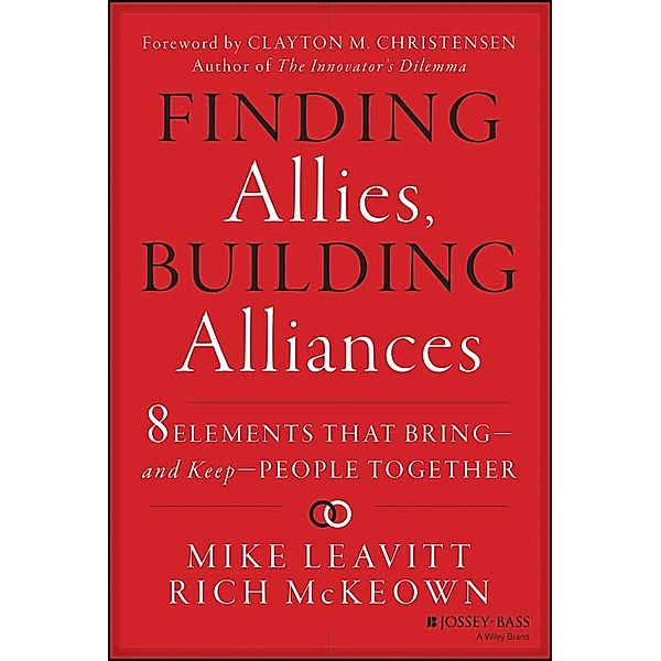 Finding Allies, Building Alliances, Mike Leavitt, Rich McKeown