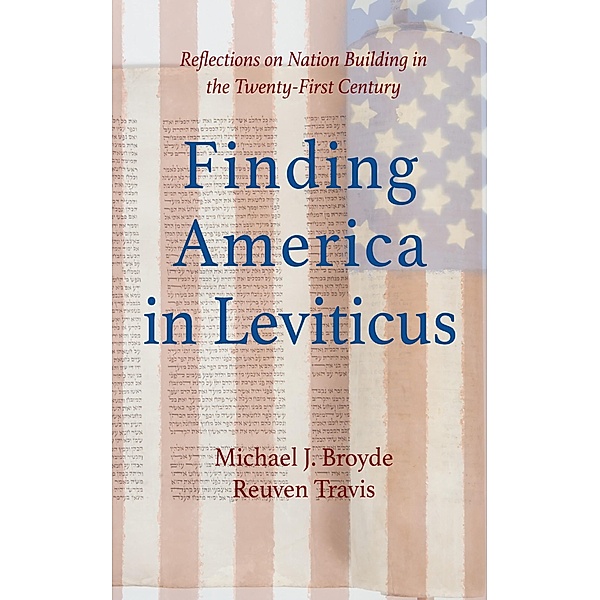 Finding America in Leviticus, Michael J. Broyde, Reuven Travis