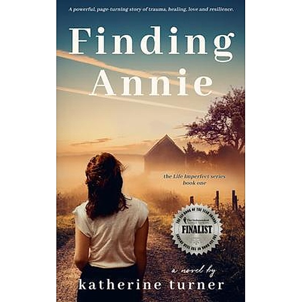 Finding Annie / Life Imperfect Bd.1, Katherine Turner