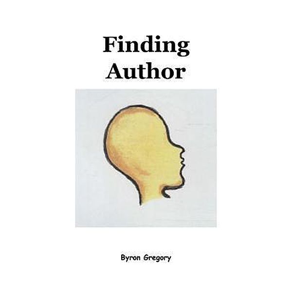 Finding Author / Bryon Gregory, Byron Gregory