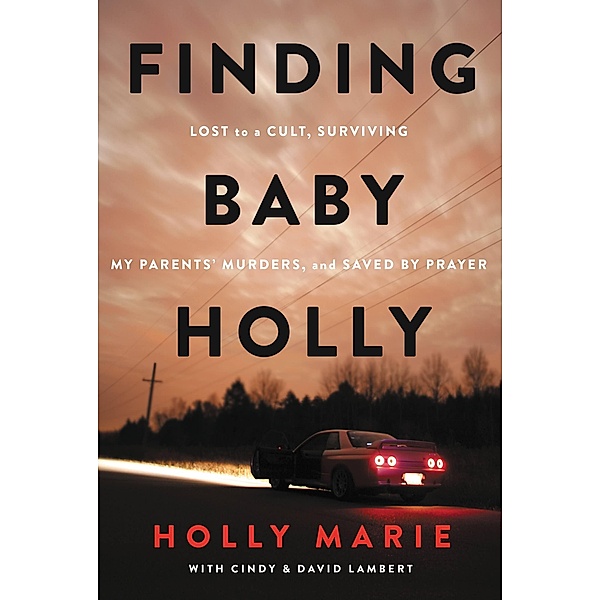 Finding Baby Holly, Holly Marie