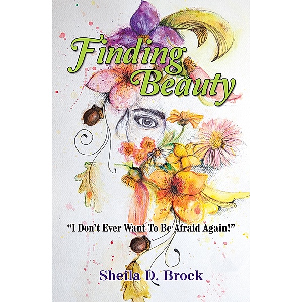 Finding Beauty, Sheila D. Brock