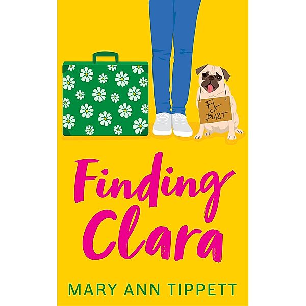 Finding Clara (Clara Adventures, #2) / Clara Adventures, Mary Ann Tippett